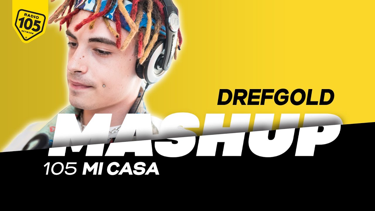 105 Mi Casa Mashup: Drefgold su All In