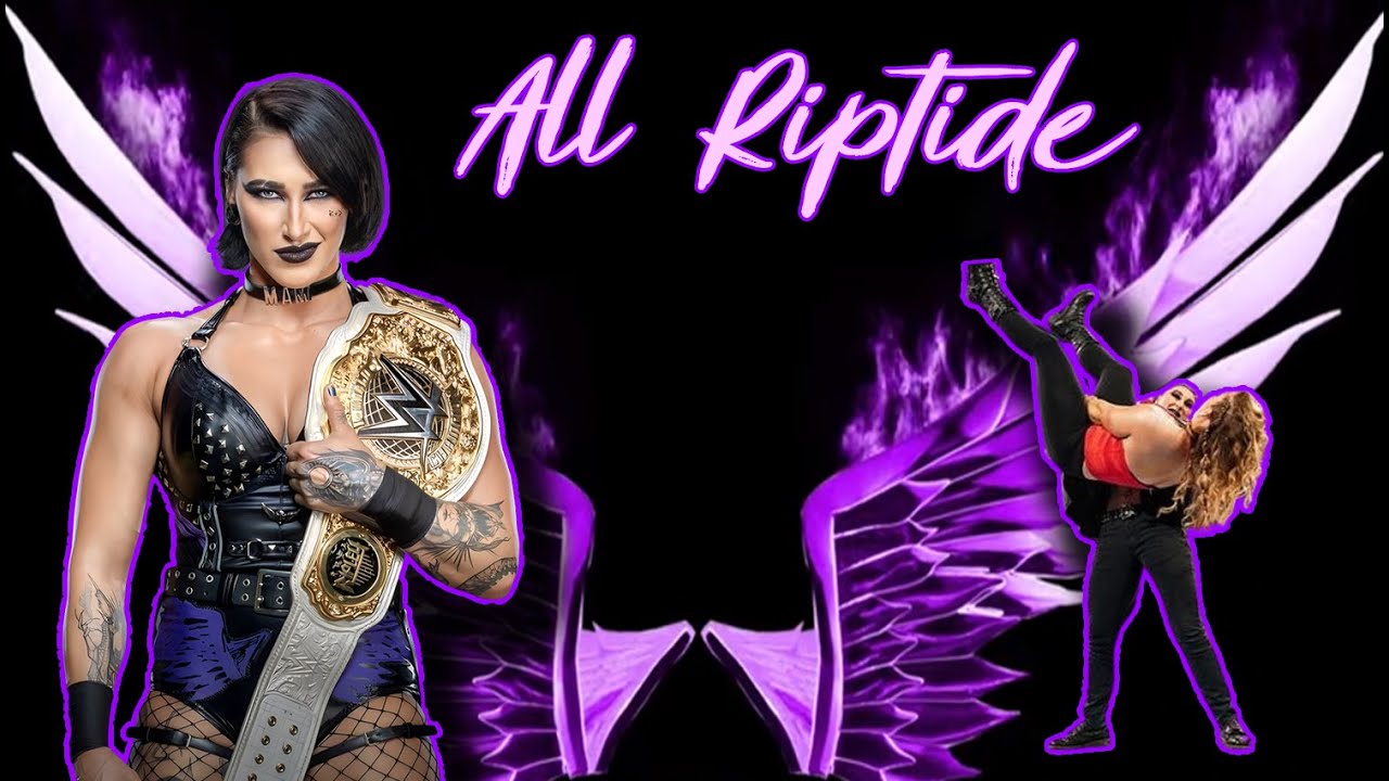 Rhea Ripley - All Riptide [Pumhandle Slam/Powerbomb] |RoiDivasFan|