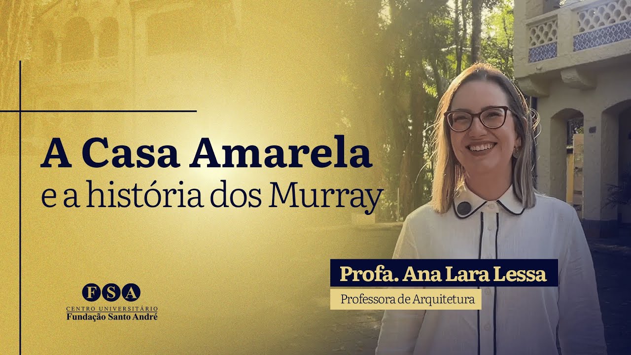 Nós temos história - Ep. 2 | A Casa Amarela e a história dos Murray