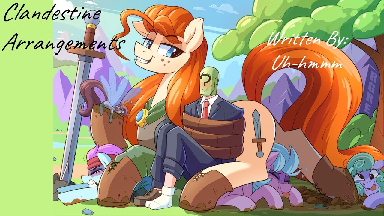 Clandestine Arrangements (Fanfic Reading - Anon/Saucy Comedy/RGRE MLP)