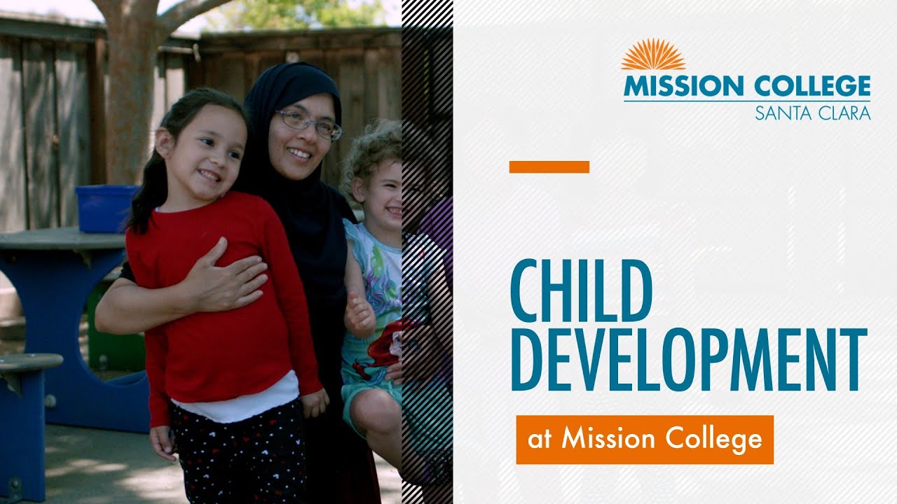 Launch Your Career in Child Development at Mission College!