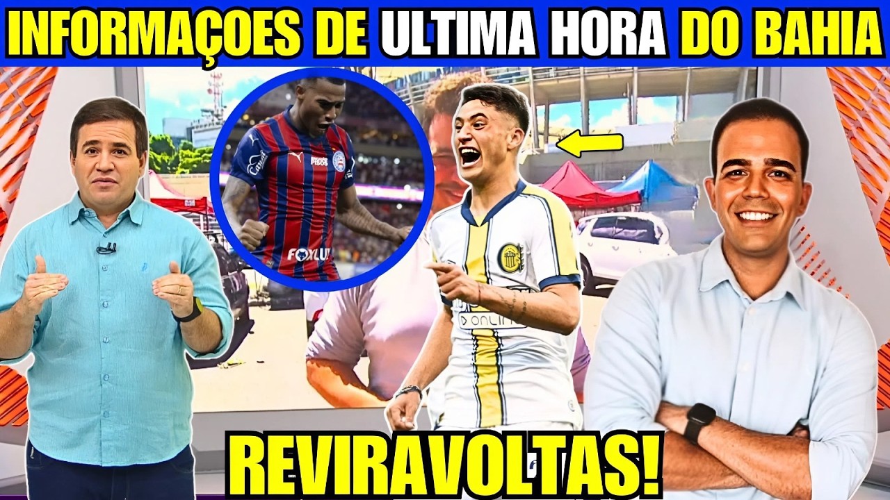 ATENÇÃO! BAHIA EM PREPARAÇÃO, ALEJO VELIZ BROCA MAIS UM GOL E MÍDIA DEBATE JEAN LUCAS NA SELEÇÃO!