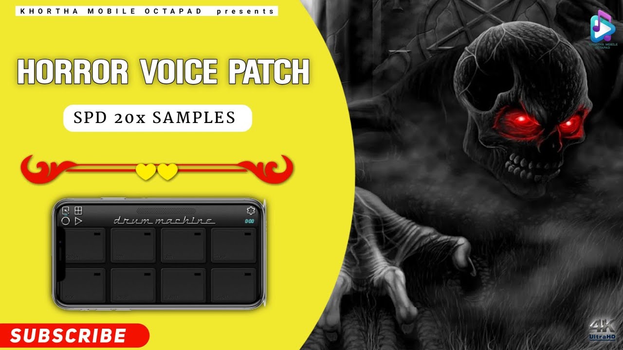 Horror Voice Patch || Spd 20x Samples || Mobile Octapad || Please Subscribe || Use 🎧
