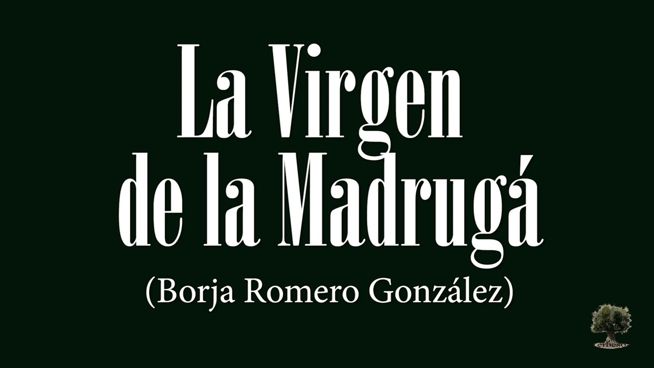 La Virgen de la Madrugá (Borja Romero González)