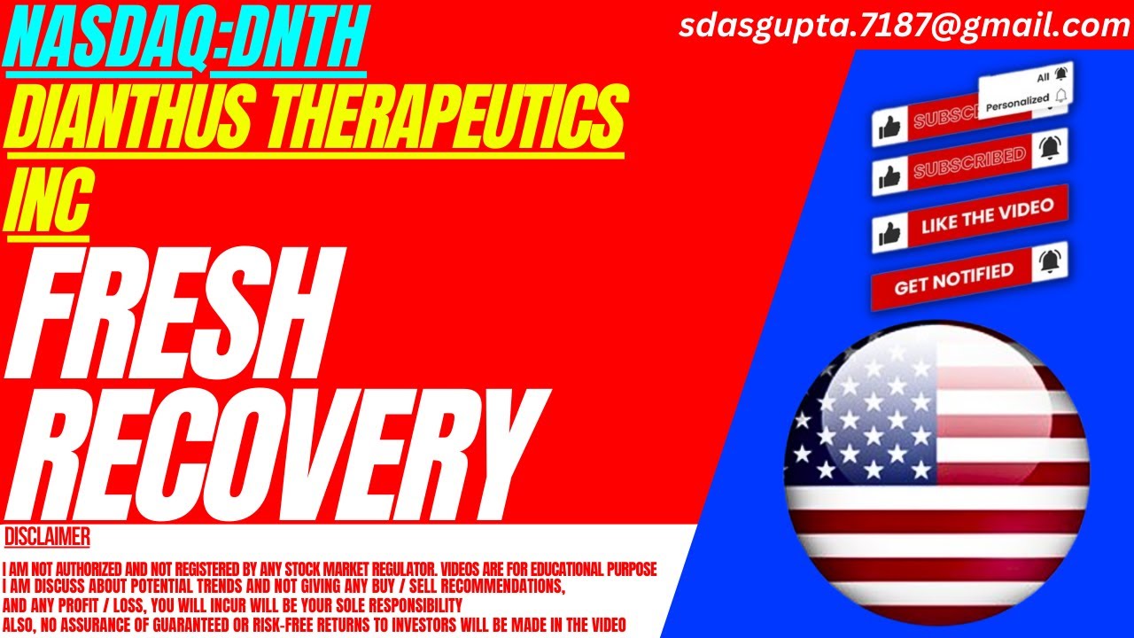 DNTH STOCK : FRESH RECOVERY | DIANTHUS THERAPEUTICS STOCK