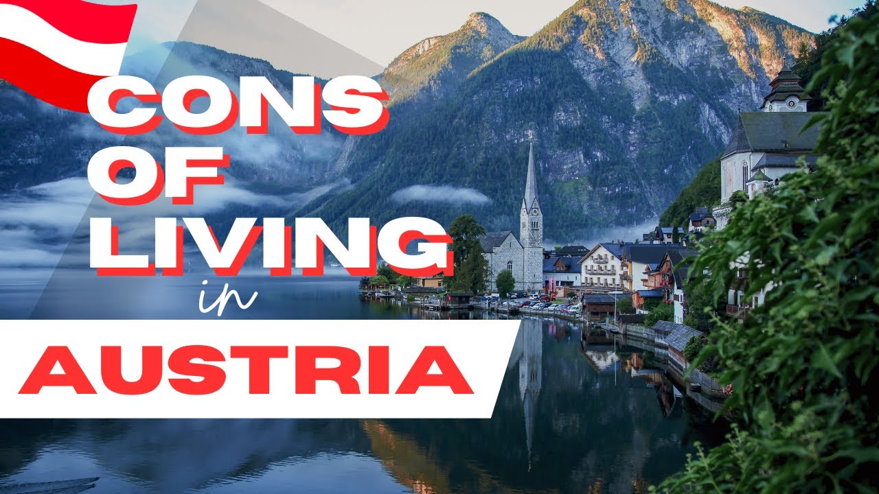 Cons of Living in Austria - 9 main drawbacks