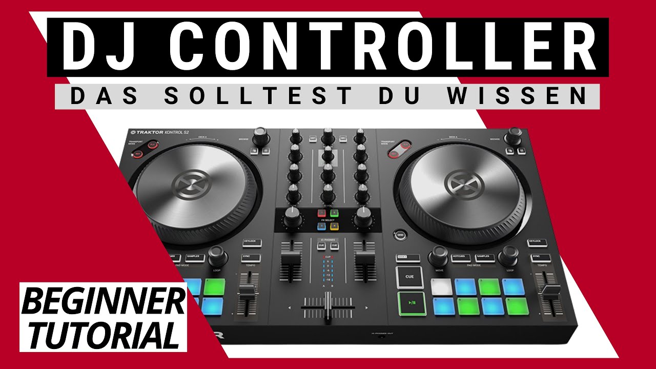 DJ Controller für Anfänger - 6 Tipps für Beginner
