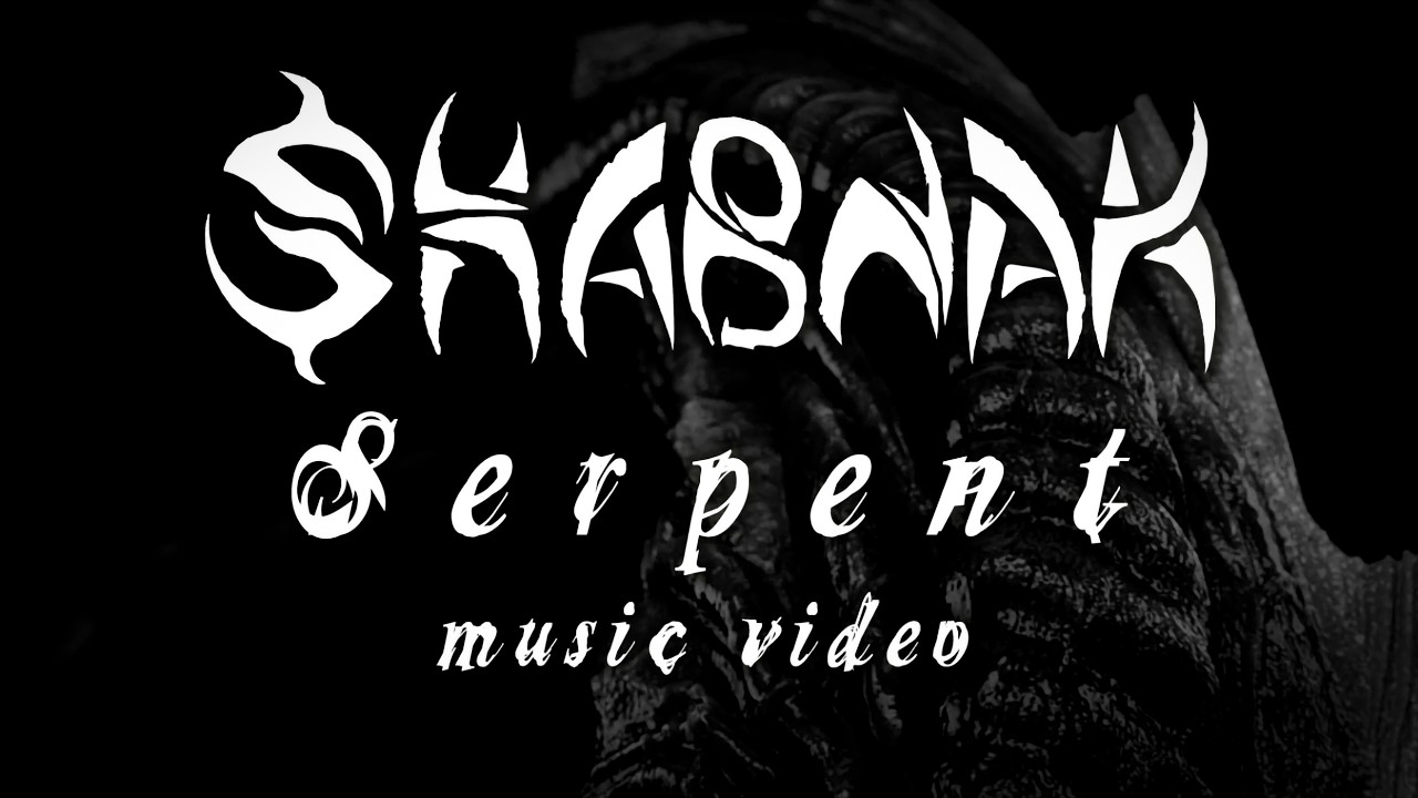 Shabnak - Serpent (OFFICIAL MUSIC VIDEO)