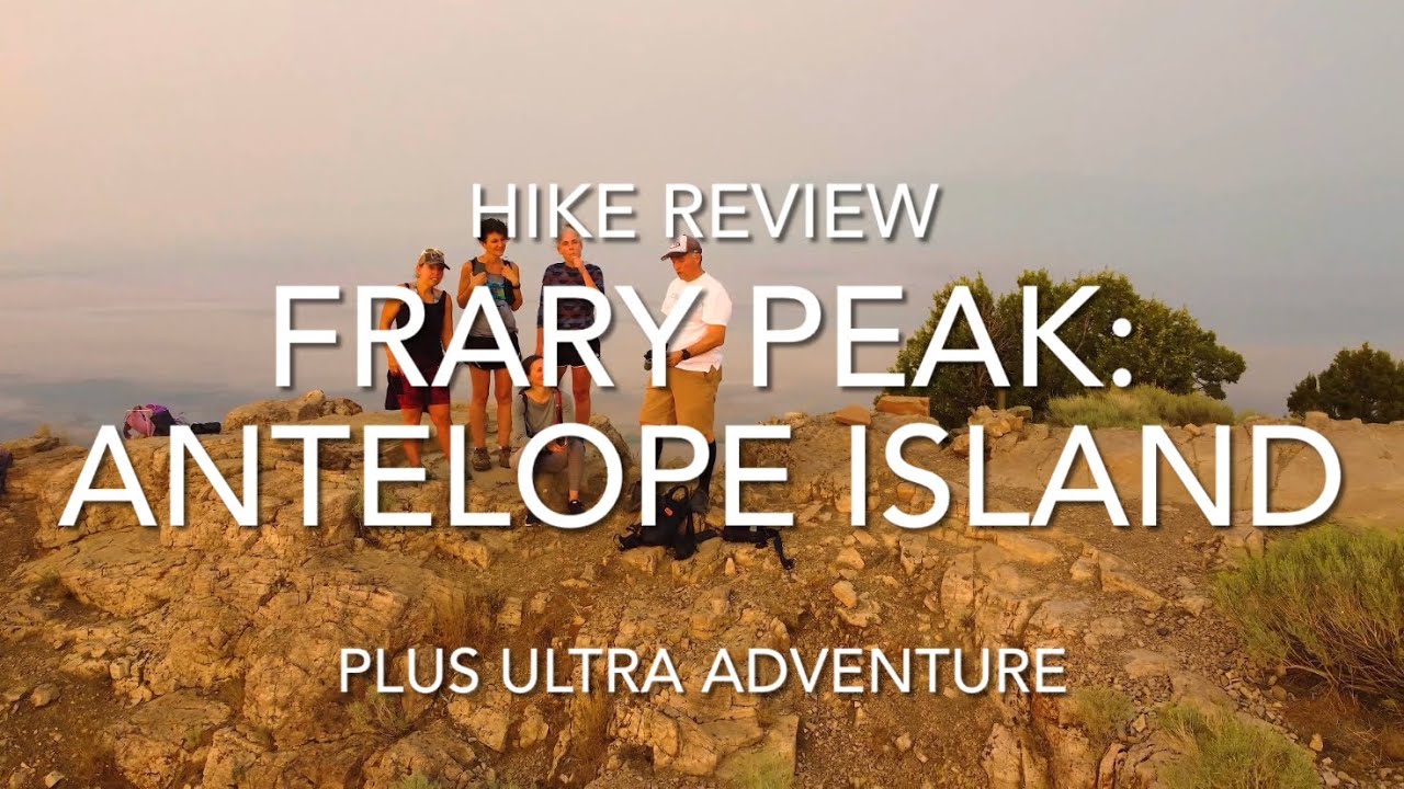 Hike Review - Frary Peak on Antelope Island (Utah)