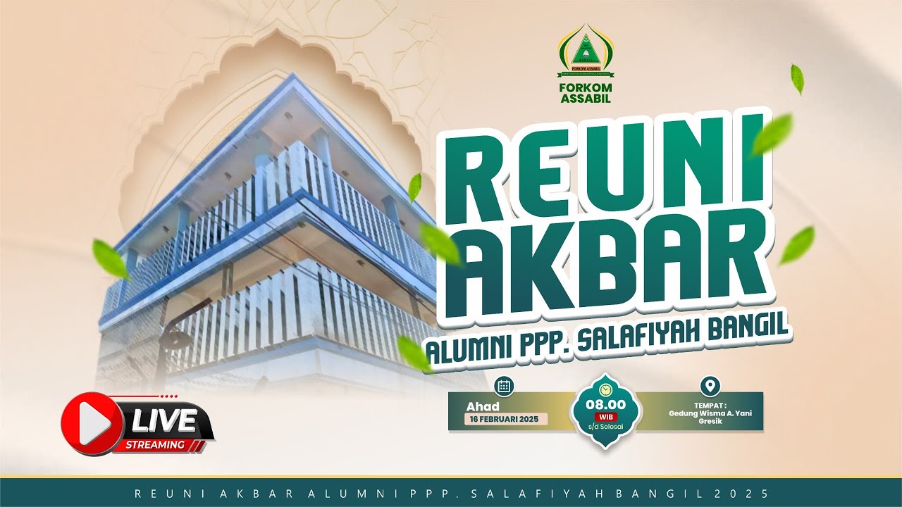 LIVE REUNI AKBAR  | PPP Salafiyah Bangil 1446H (16 Februari 2025)