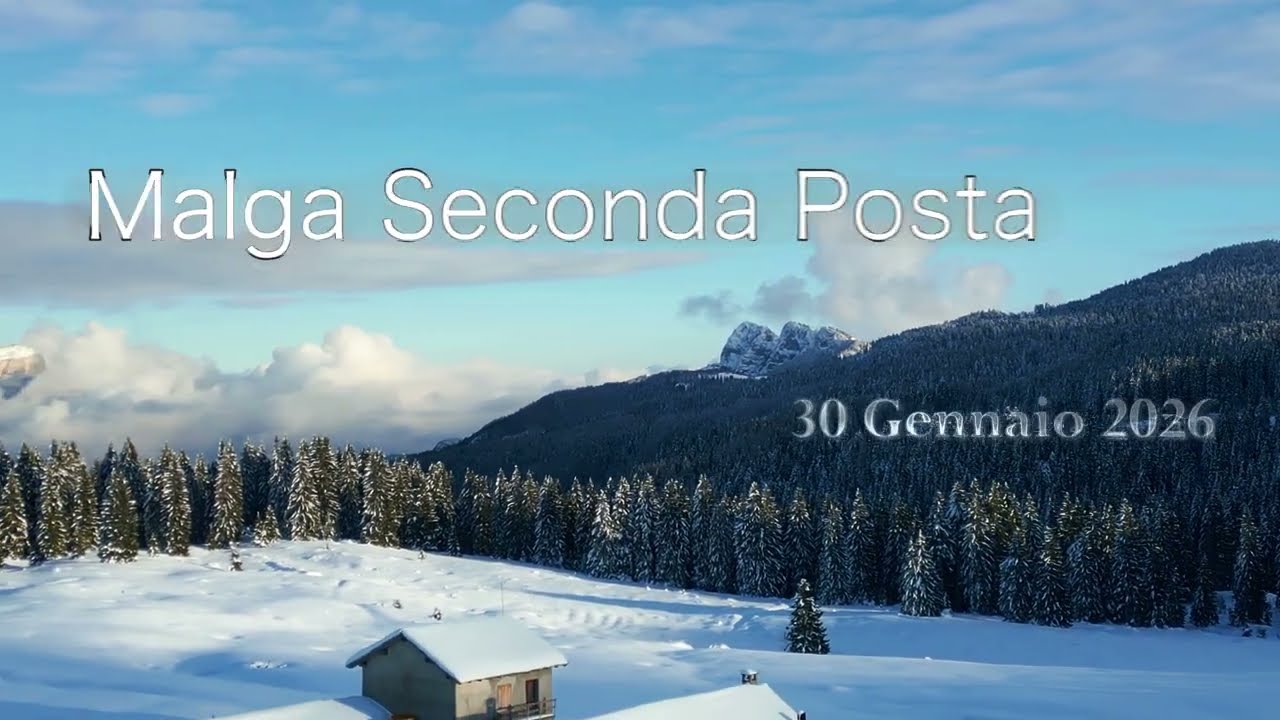 Malga Seconda Posta Gennaio 2026