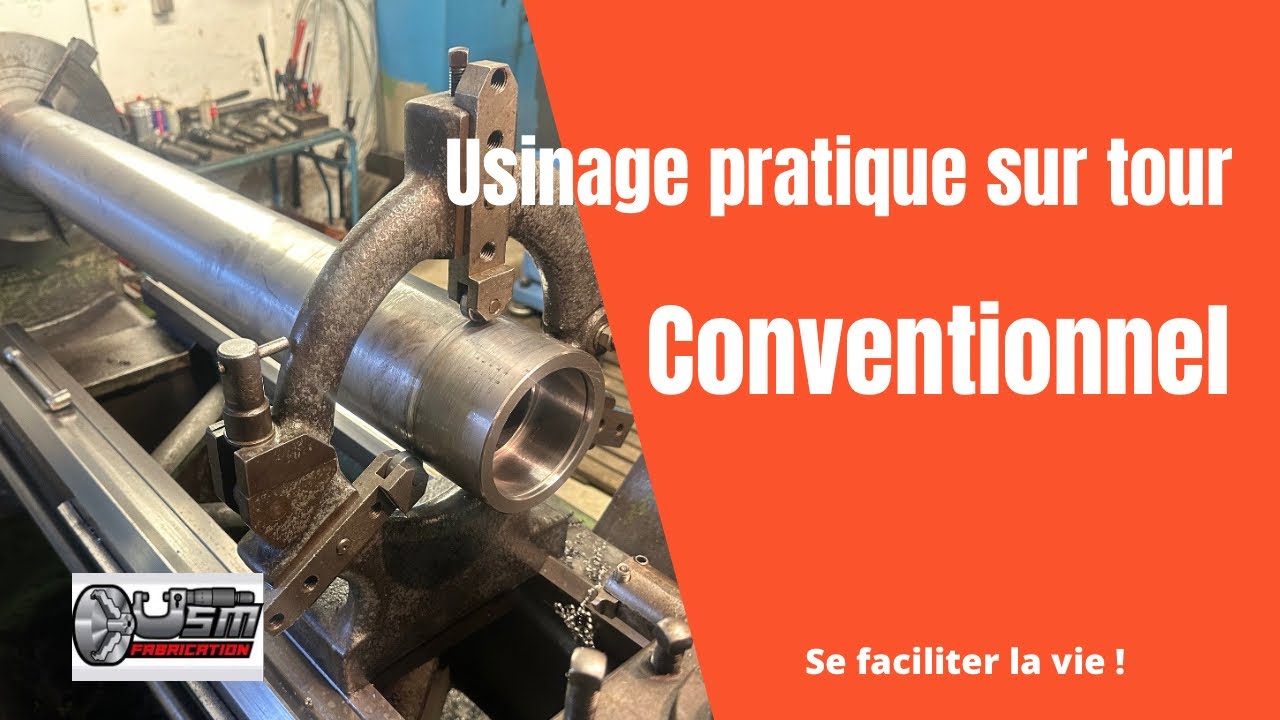 Usinage pratique tour conventionnel