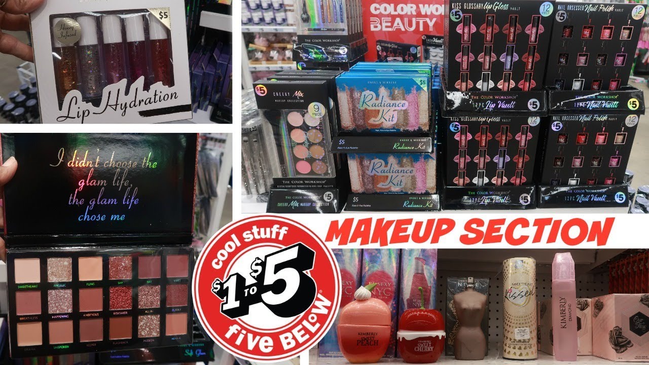 FIVE BELOW MAKEUP & BEAUTY SECTION