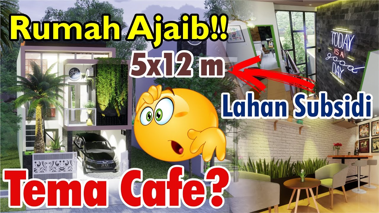 Lebar 5 meter kok bisa banyak ruang? Desain Rumah Minimalis 5x12 renovasi rumah subsidi bertema cafe