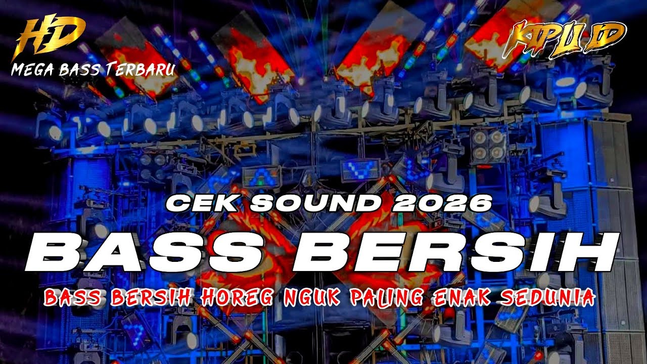 DJ TERBARU 2026 | DJ CEK SOUND FULL BASS BERSIH HOREG PALING ENAK SEDUNIA •KIPLI ID REMIX 