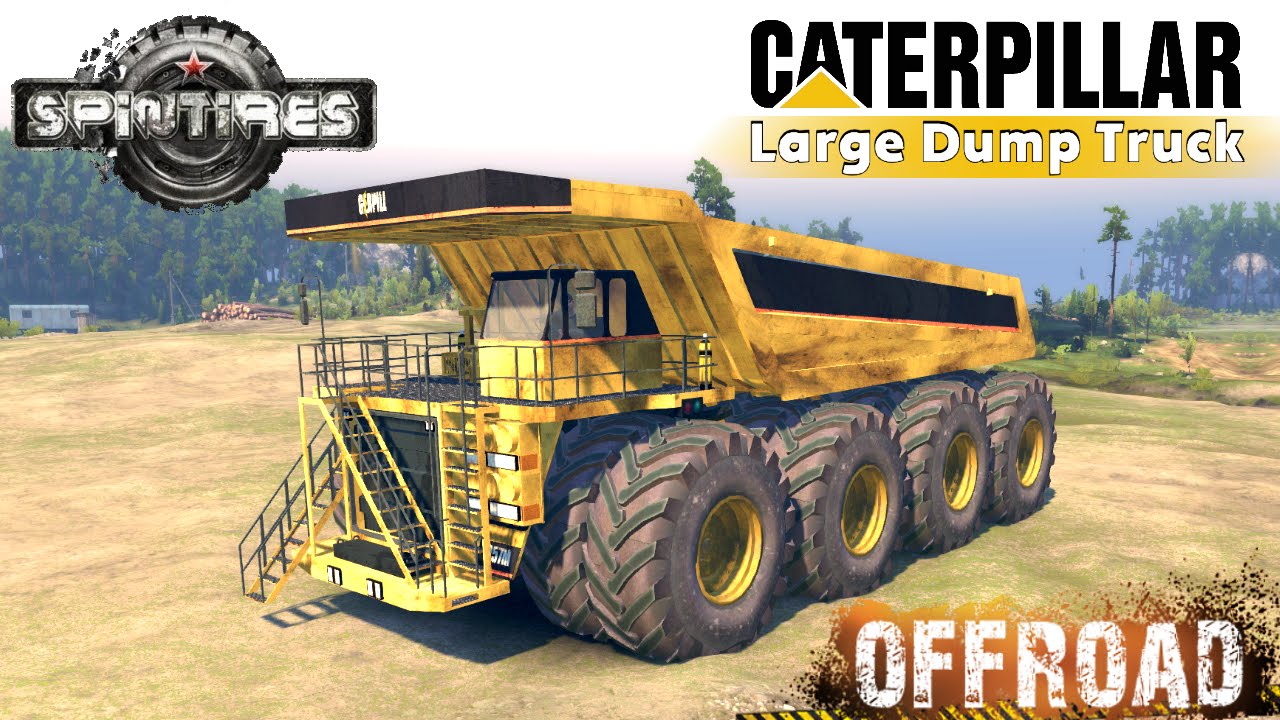 SpinTires Caterpillar 257M 8x8 Large Dump Truck