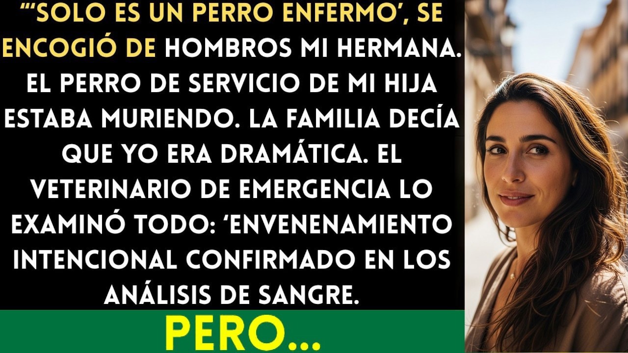 Mi hermana envenenó a mi perro para vengarse de mí — Los resultados de toxicología llegaron a seis…