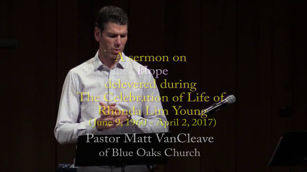 On Hope -Pastor Matt VanCleave delivered during a memorial service.