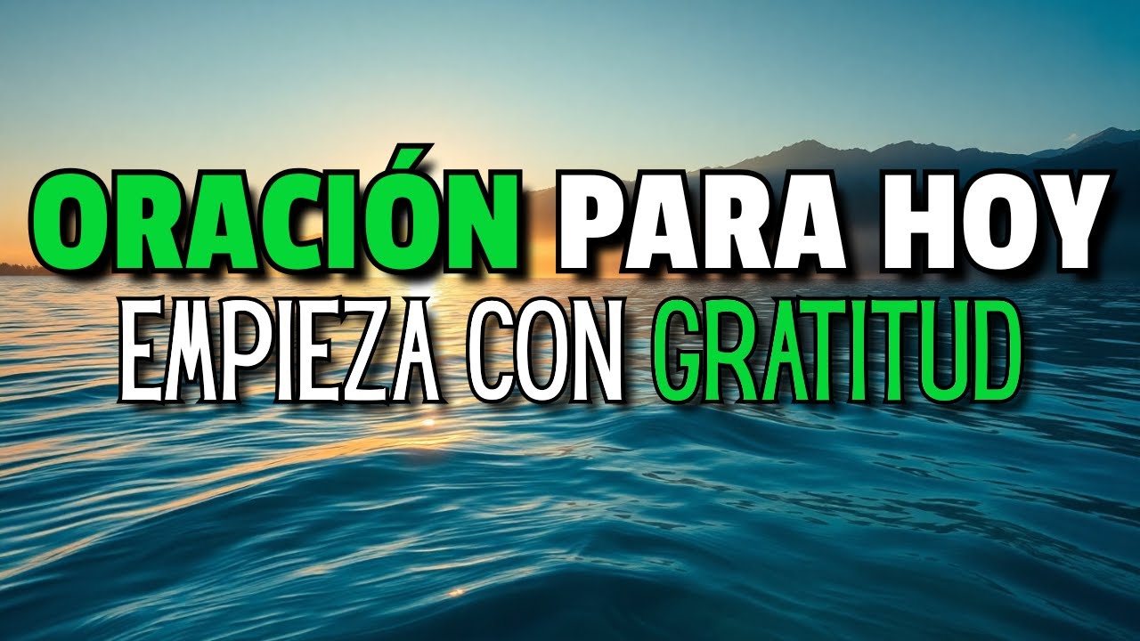 LA GRACIA DE DIOS TE SOSTIENE HOY: CONFÍA Y DESCANSA EN ÉL | Oración Matutina de Fe