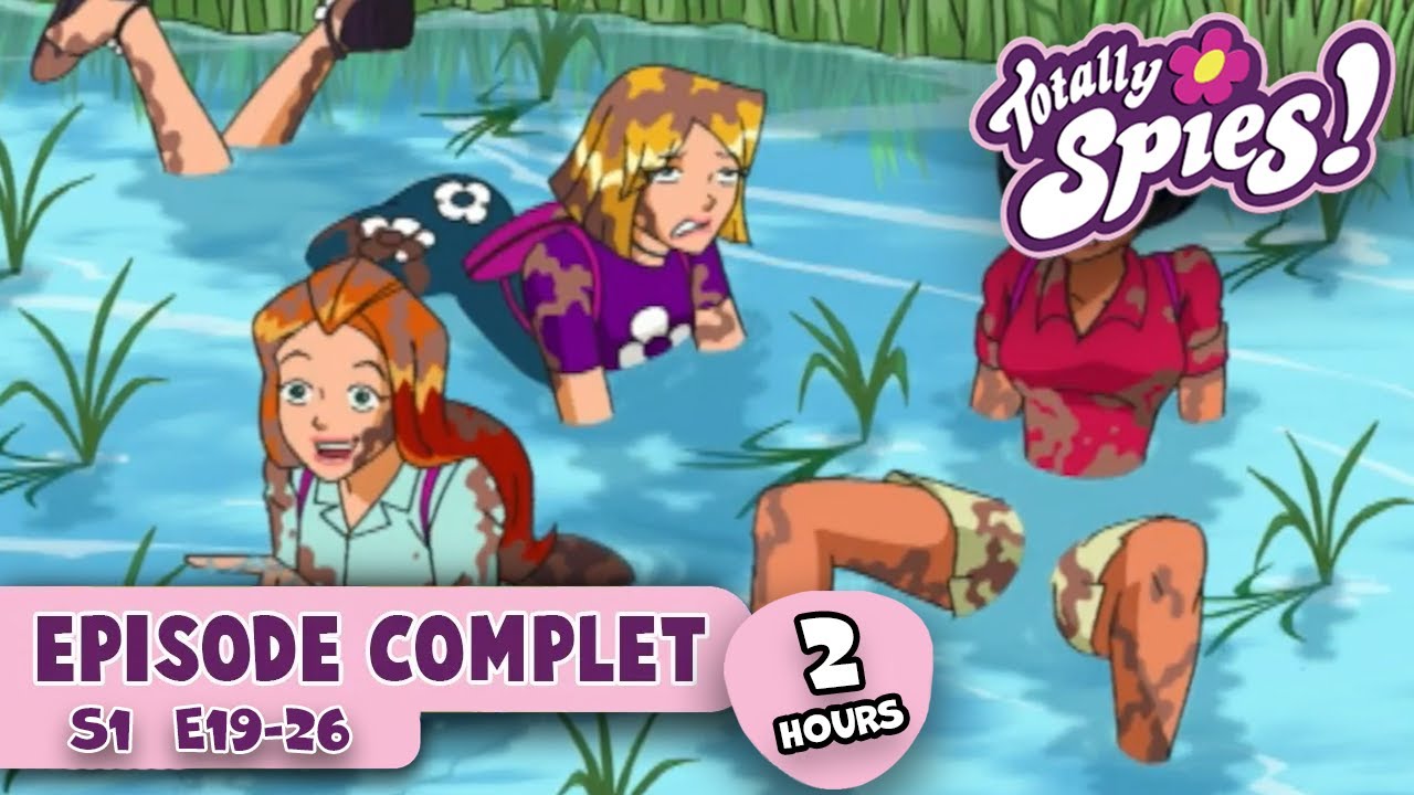 Totally Spies ! 🕵 Saison 1, Épisodes 19 à 26 🚨 ÉPISODE COMPLET Compilation | 2+ HEURES
