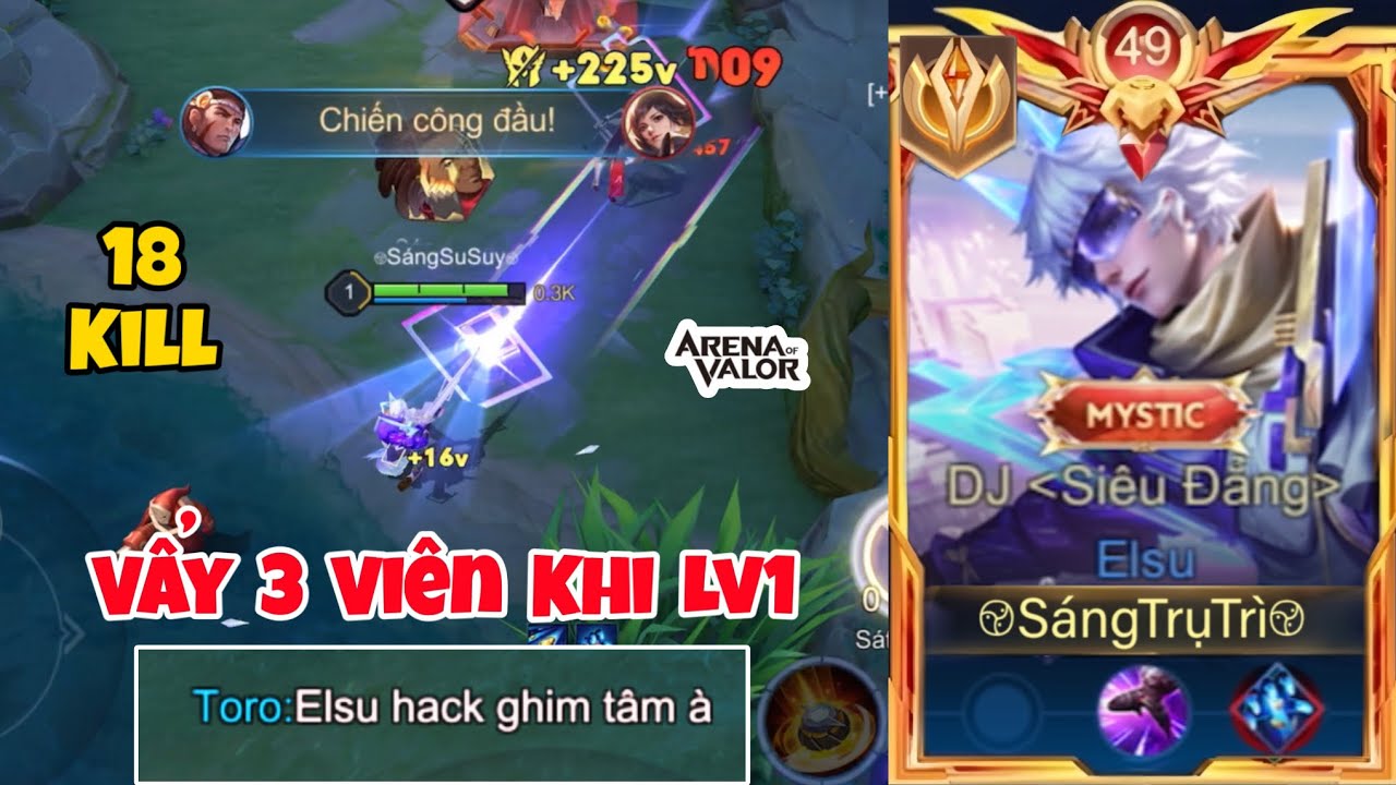 100% Ăn Chiến Công Đầu Bằng Cách Tích 3 Đạn Ở Lv1 Cùng Trận Đầu 18 Kill Mãn Nhãn Của Top Elsu