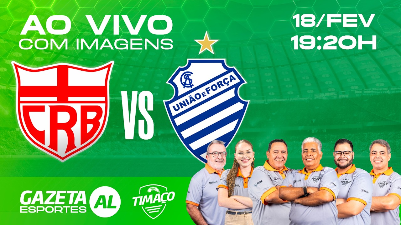 AO VIVO: CRB x CSA | COM IMAGENS | ALAGOANO 2026 | SEMIFINAL