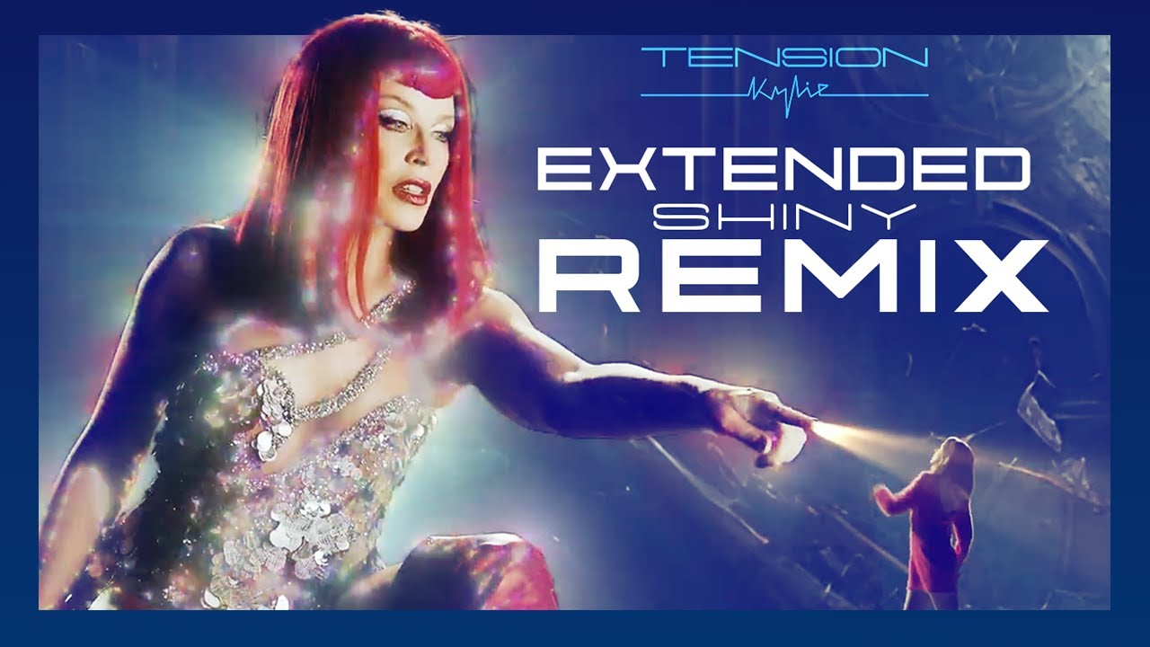 Kylie Minogue - Tension (Extended Shiny Remix)