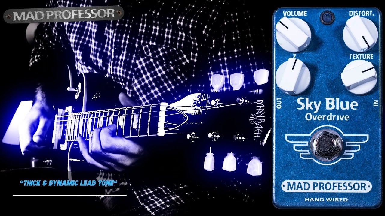 Mad Professor SKY BLUE Overdrive - Demo by Alberto Barrero