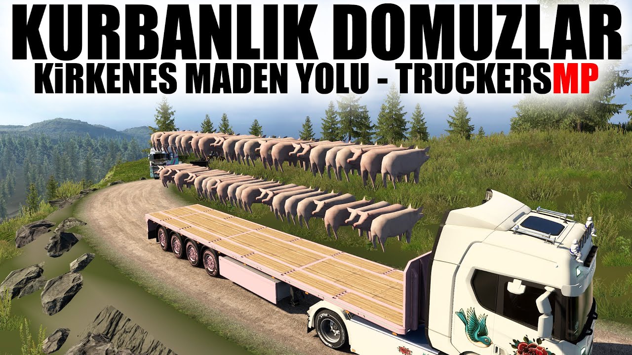 MADENE GİDEN KURBANLIK UÇAN DOMUZLAR  / GERİ GELDİK !! ETS 2 - G27