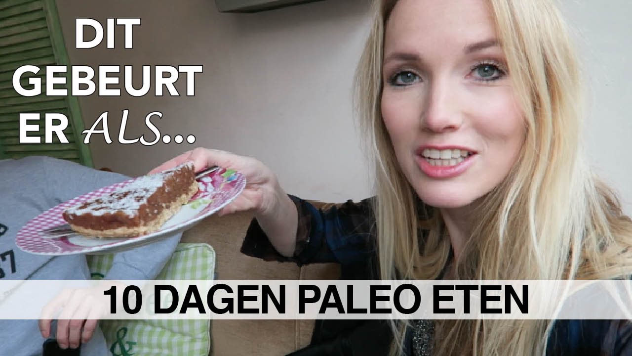 Dit gebeurt er als je 10 dagen paleo eet