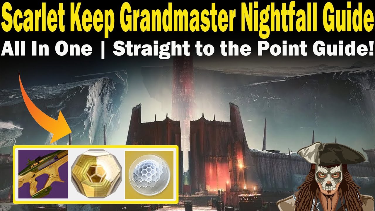 Destiny 2 | Scarlet Keep Grandmaster Nightfall Guide | FAST & EASY to follow Guide | Season 22