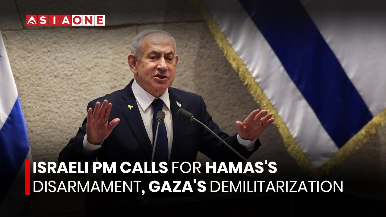 Israeli PM Calls For H@mas's Disarmament, Gaza's Demilitarization | Asia One News