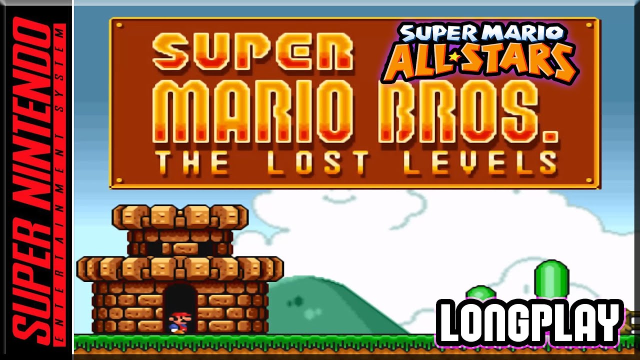 Super Mario All Stars - Super Mario Bros - The Lost Levels - Full Game 100% Walkthrough - SNES