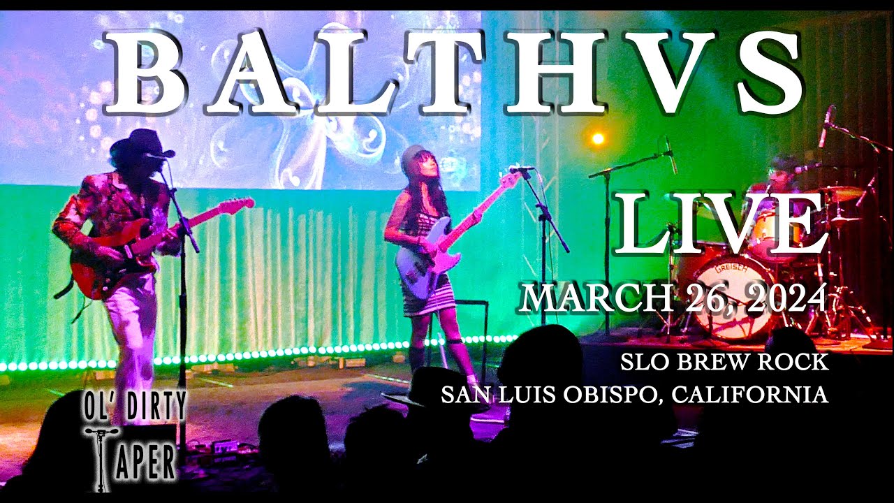 Balthvs - Live at SLO Brew Rock - 2024-03-26 - Full Concert