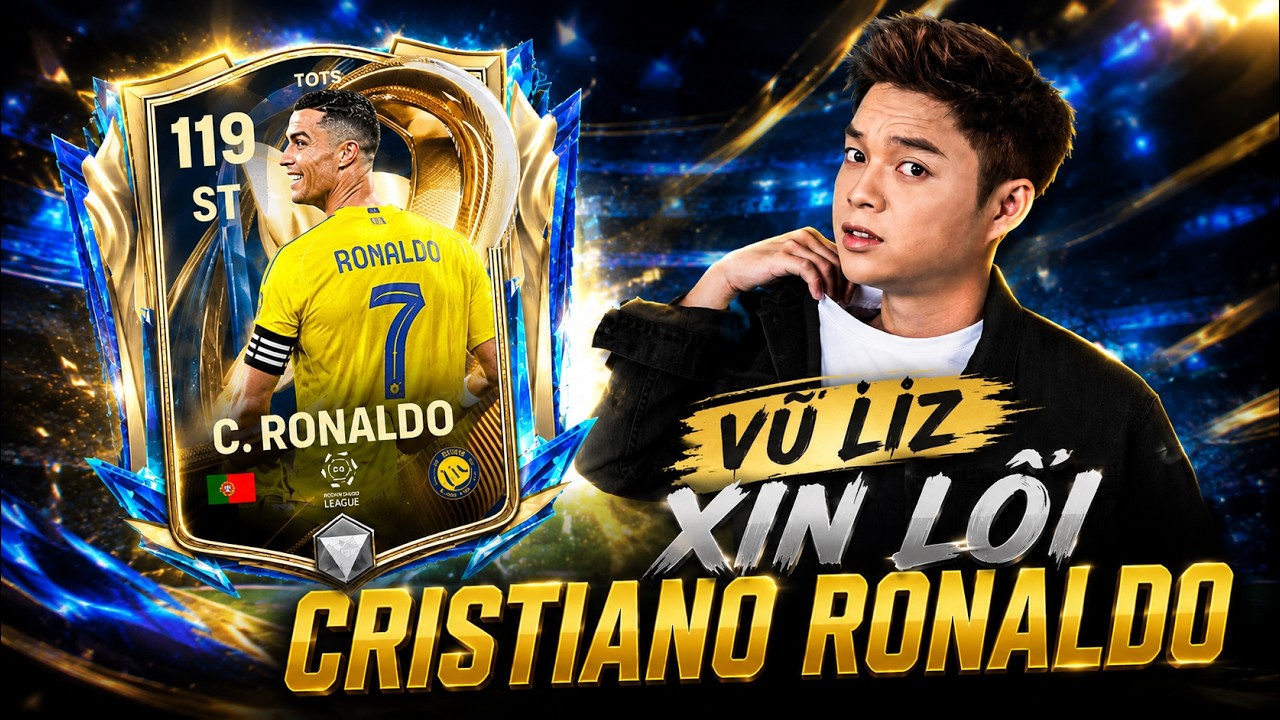 Vũ Liz Đ&atilde; Phải Viết Một Bức Thư Xin Lỗi 7 Trang Gửi Tới Cristiano Ronaldo UTOTS Trong FC Mobile VN