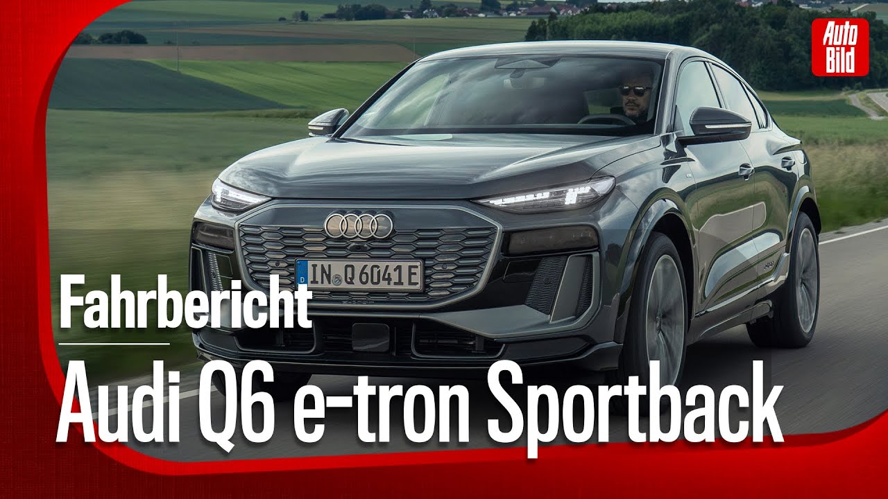 Audi Q6 Sportback e-tron Fahrbericht mit Jan Horn
