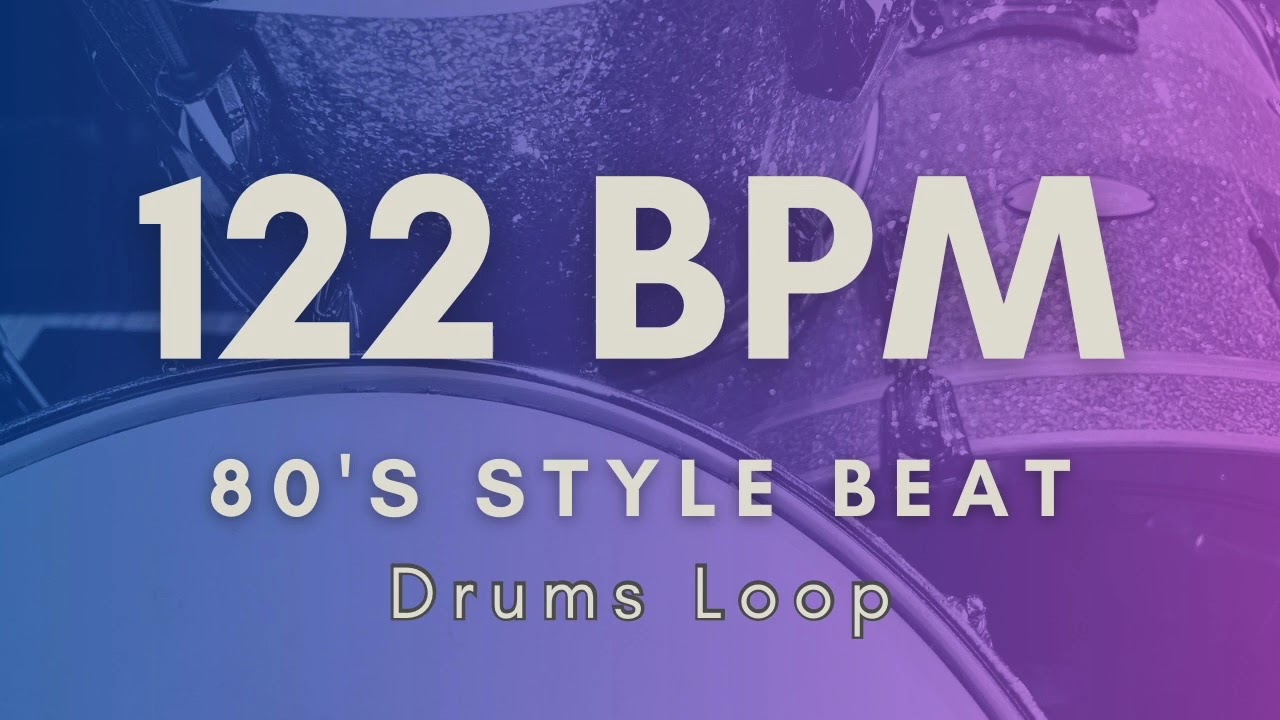 【80's Style Beat】Drums Loop | 122 BPM