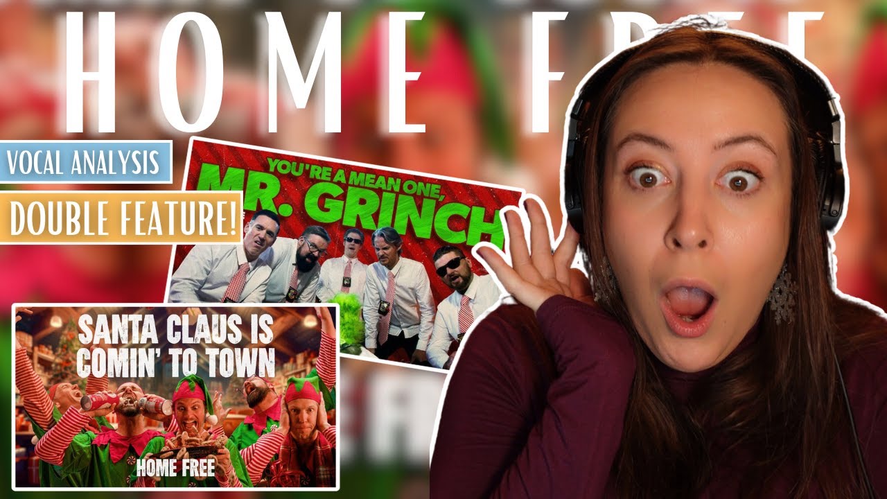 HOME FREE Santa Claus Is Comin' To Town & Mr Grinch | Vocal Coach Reaction (& Analysis)