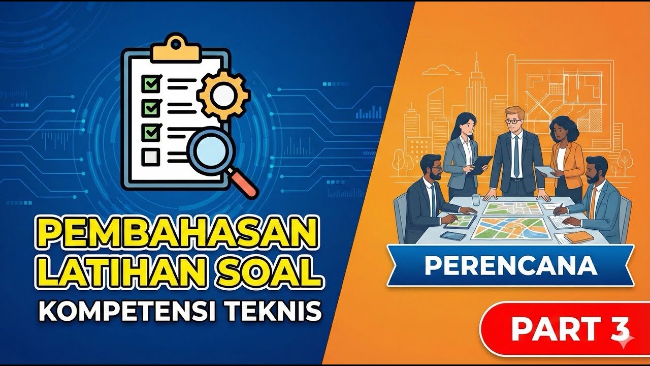 SOAL HOTS PERENCANA! Bedah Soal PPPK Teknis Perencana (Part 3)