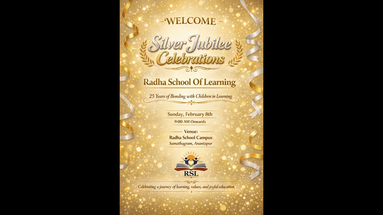 RADHA SCHOOL OF LEARNING SILVER JUBILEE CELEBRATIONS