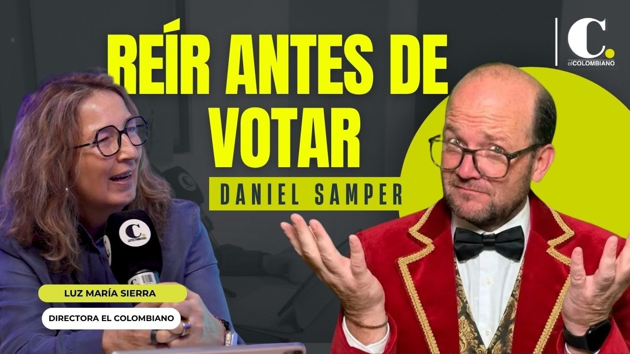 Re&iacute;r antes de votar: Daniel Samper trae a Medell&iacute;n Circombia en elecciones