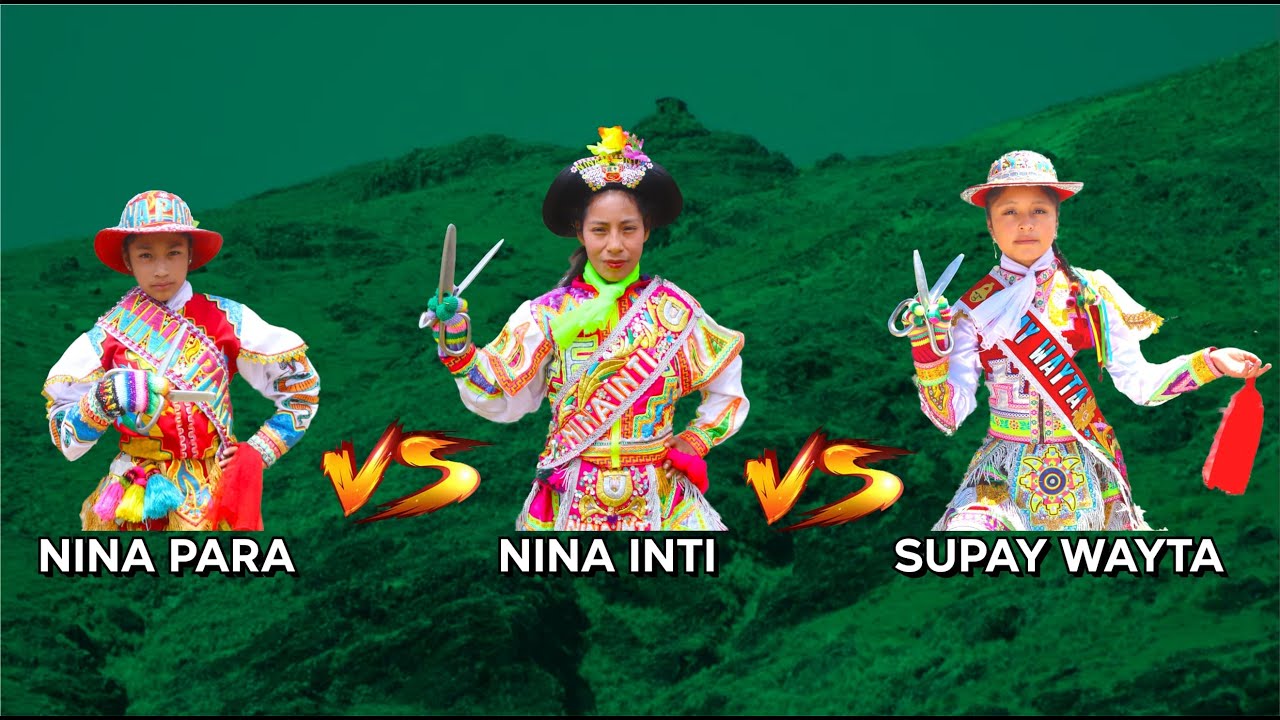 Nina Para Vs. Supay Wayta Vs. Nina Inti