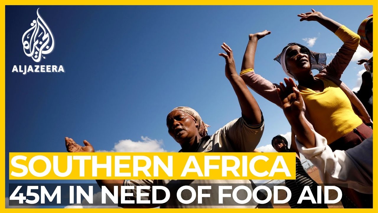 UN: 45 million face ‘severe’ food shortages in southern Africa