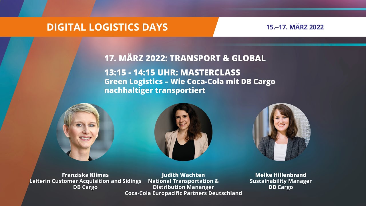 DLOD22: Green Logistics – Wie Coca-Cola mit DB Cargo nachhaltiger transportiert
