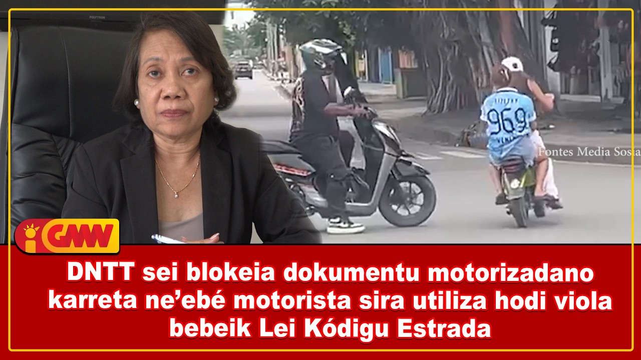 DNTT sei blokeia dokumentu motorizadano karreta ne’ebé motorista sira utiliza hodi viola bebeik Lei