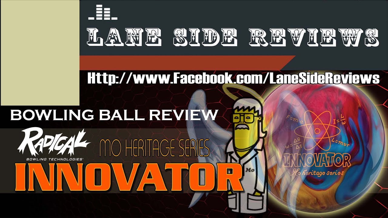 Radical INNOVATOR Bowling Ball Review by Lane Side Reviews