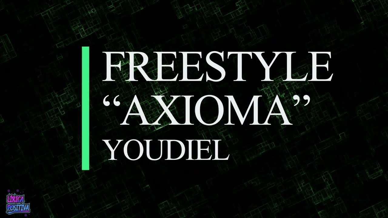 Youdiel - Freestyle Intro - Axioma (Letra/Lyrics)