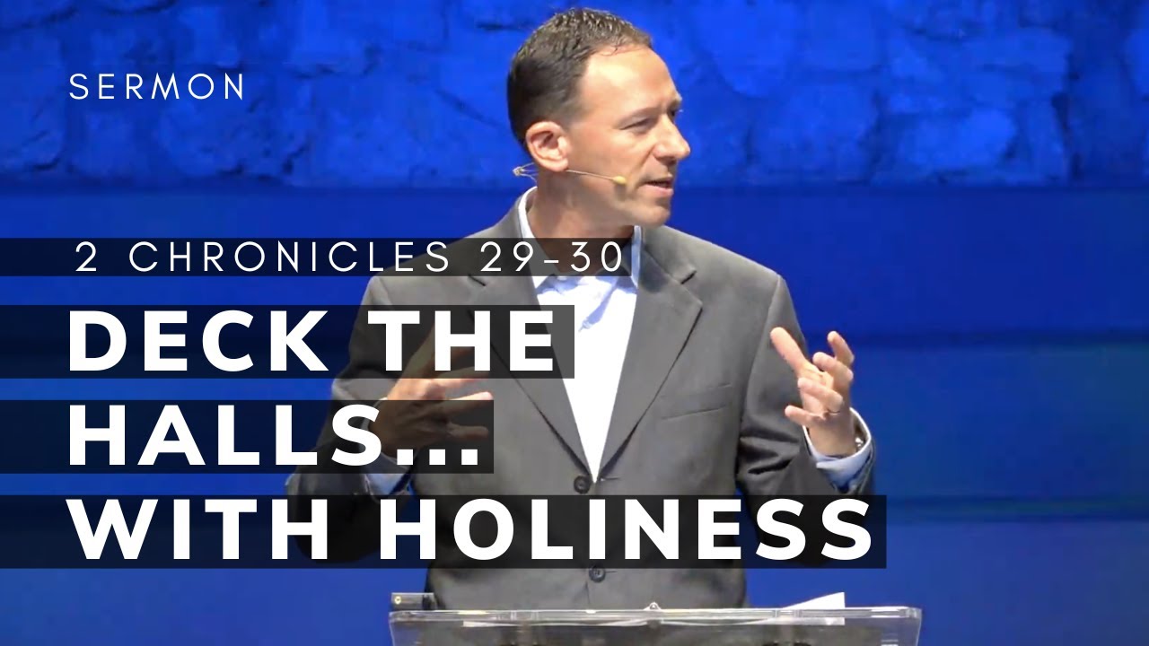 Deck the Halls...With Holiness | 2 Chronicles 29-30 | Pastor William Lawler | 11/23/2025