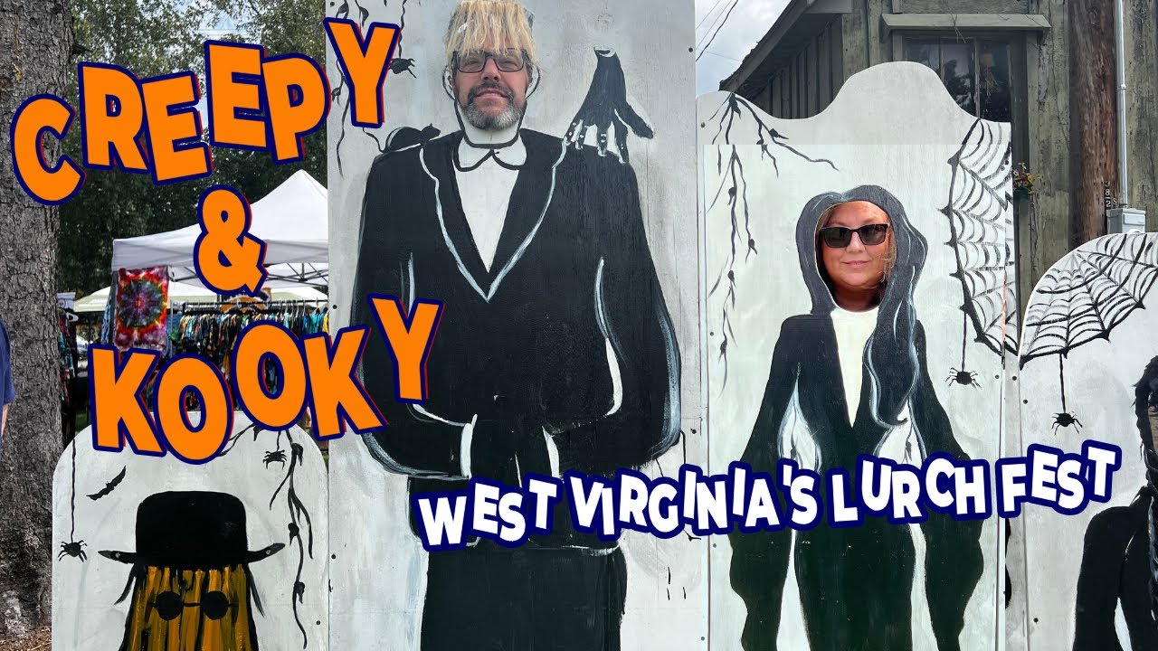 Lurch Fest | Celebrating The Addams Family & West Virginia's Tallest Son