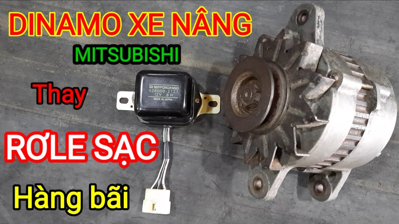 DINAMO Xe nâng MITSUBISHI,Cách Kiểm tra và thay rơ le sạc hàng bãi.